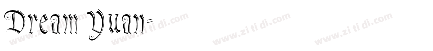 Dream Yuan字体转换 Dream Yuan字体转换